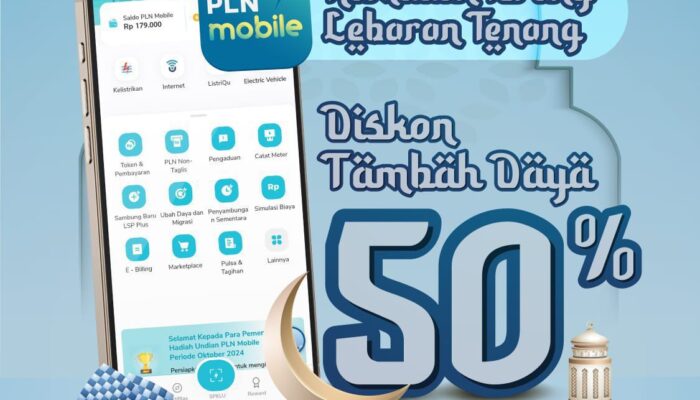 Tinggal 3 Hari! Manfaatkan Promo Ramadhan 50% Tambah Daya Listrik via PLN Mobile